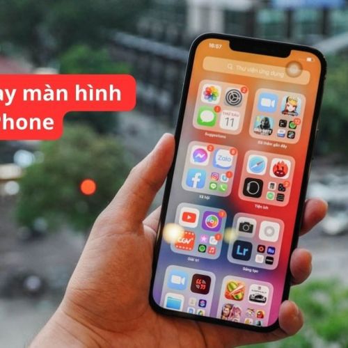 Cách quay màn hình iPhone đơn giản chỉ với 1 nút chạm